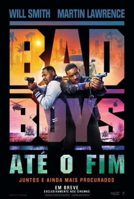 BAD BOYS: AT O FIM