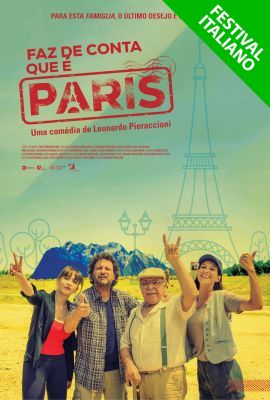 FESTIVAL DE FILMES ITALIANOS 25/09 - FAZ DE CONTA QUE  PARIS