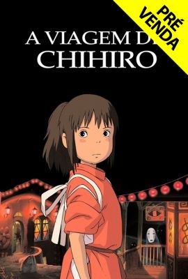 GHIBLI FEST 27/09 - A VIAGEM DE CHIHIRO