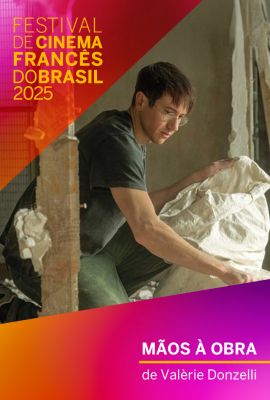 FESTIVAL DE CINEMA FRANCS DO BRASIL 2025 - MOS  OBRA
