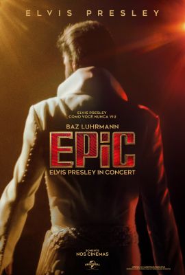 MAIO MUSICAL 12/05 - EPIC: ELVIS PRESLEY IN CONCERT