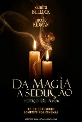 DA MAGIA � SEDU��O: FEITI�O DE AMOR